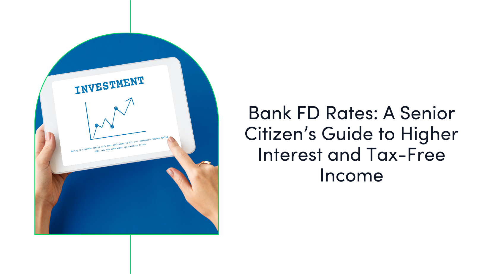 Bank FD Rates for Senior Citizens: Unlock Higher Returns