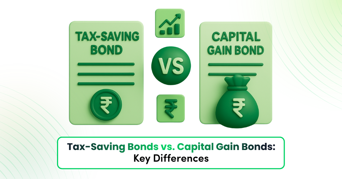 Tax-Saving Bonds vs Capital Gain Bonds: Key Differences